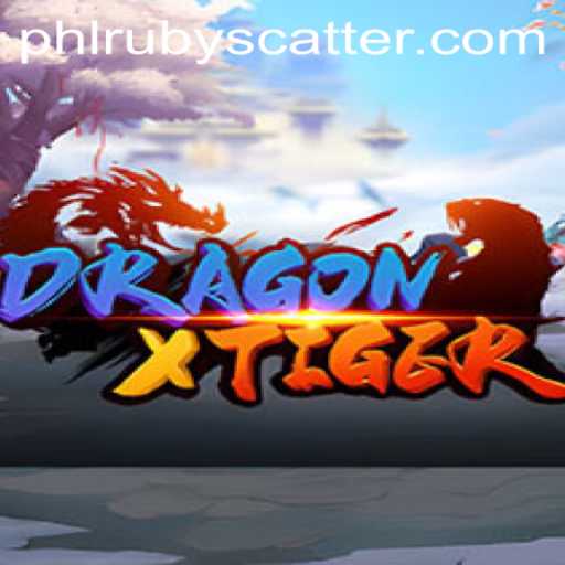 Unveiling the Thrilling World of DragonXTiger with PHLRUBY