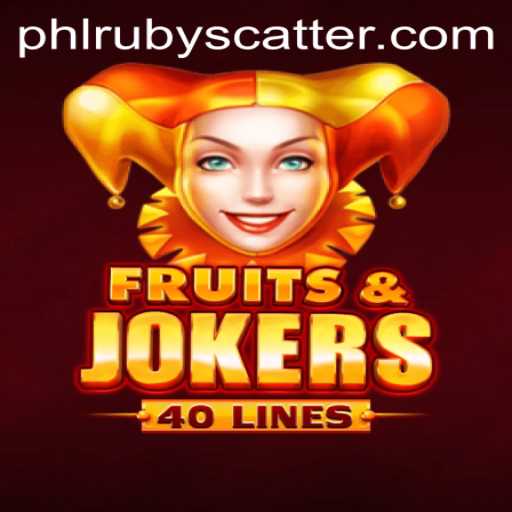 Exploring the Exciting World of FruitsAndJokers40 with PHLRUBY